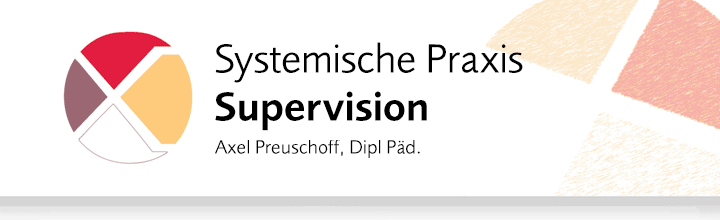 Axel Preuschoff Systemische Praxis Supervision